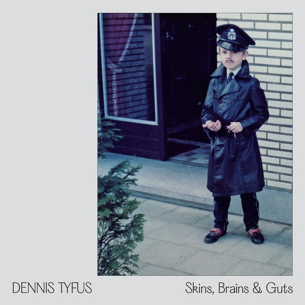 DENNIS TYFUS/MILES AWAY - Skins, Brains & Guts / Oi In Eupen | Vinyl