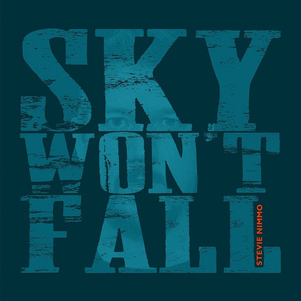 Stevie Nimmo - Sky Won't Fall | CD