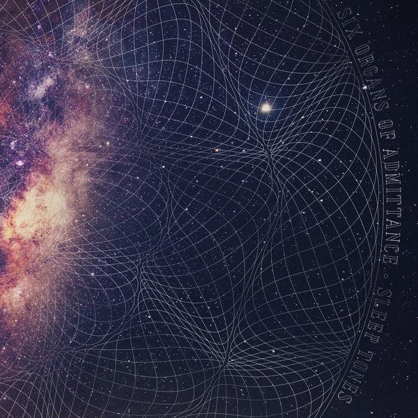 SIX ORGANS OF ADMITTANCE - Sleep Tones | Vinyl