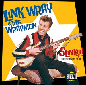Link Wray - Slinky! The Epic Sessions | CD