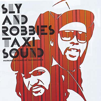 VA - Sly and Robbie's Taxi Sound Marking 30 Years of Taxi Records | CD