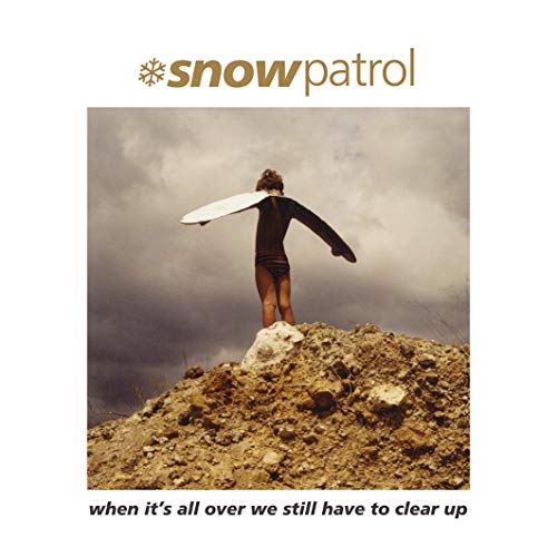Snow Patrol - When It'S All Over We Have To Clear Up | Vinyl