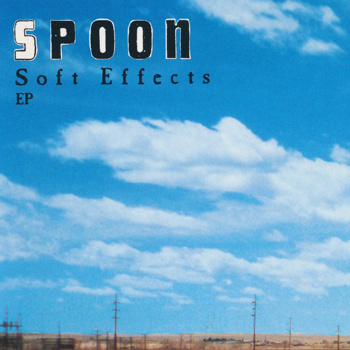 Spoon - Soft Effects | Vinyl