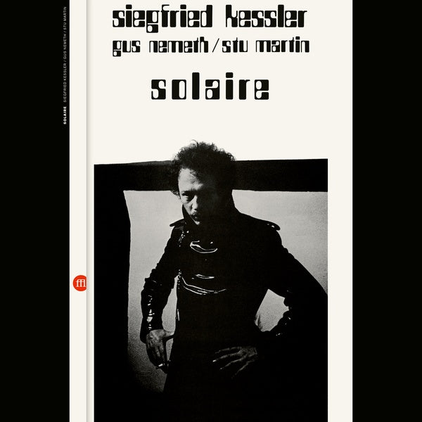SIEGFRIED KESSLER/GUS NEMETH/STU MARTIN - Solaire | Vinyl
