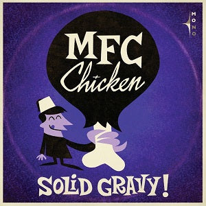 MFC Chicken - Solid Gravy | CD