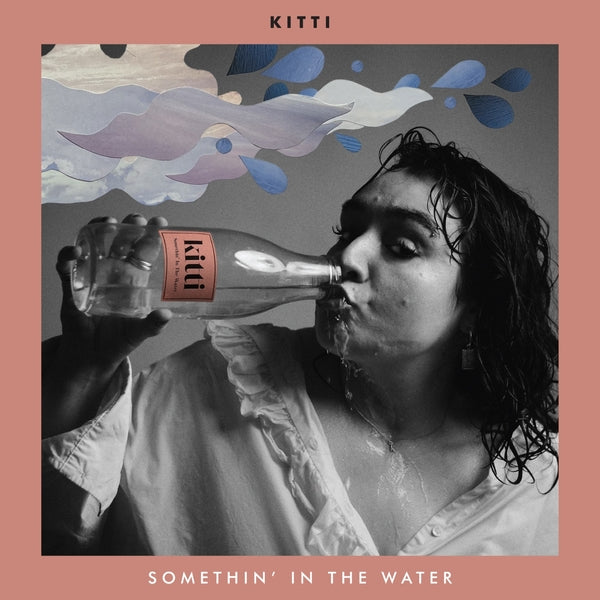 Kitti - Somethin' In The Water | Vinyl