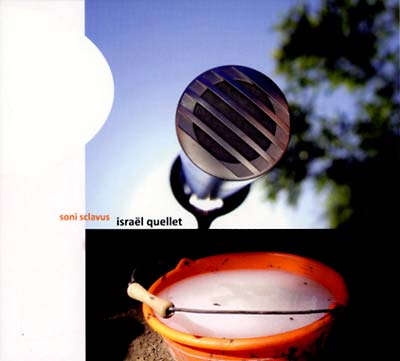 ISRAEL QUELLET - Soni Sclavus | CD