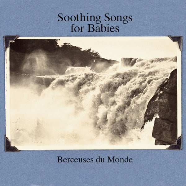 VA - Soothing Songs For Babies (Berceuses Du Monde) | CD