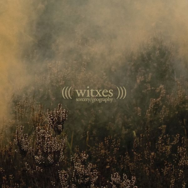Witxes - Sorcery Geography | Vinyl