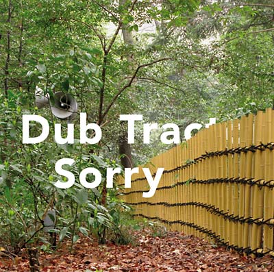 DUB TRACTOR - Sorry | CD