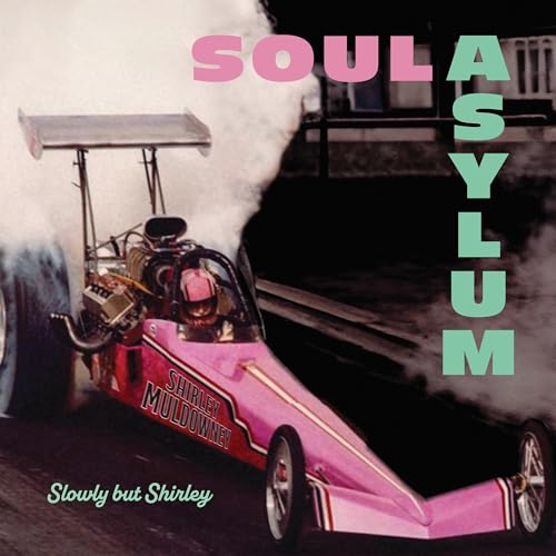 Soul Asylum - Slowly But Shirley | Vinyl