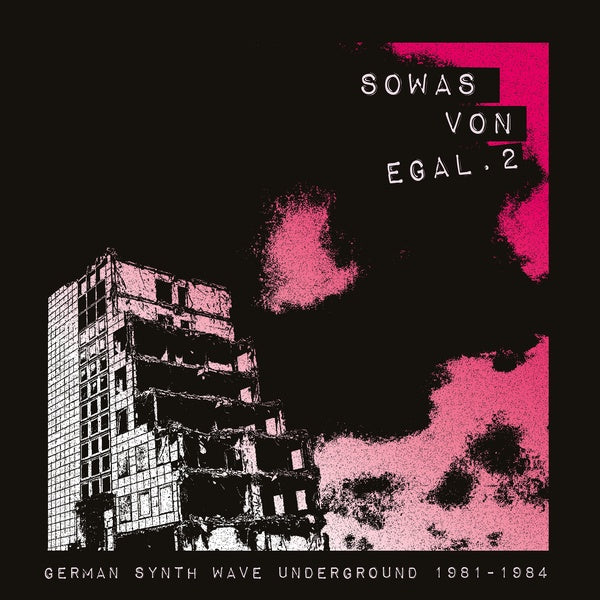 VA - Sowas Von Egal 2: German Synth Wave Underground 1981-1984 | CD