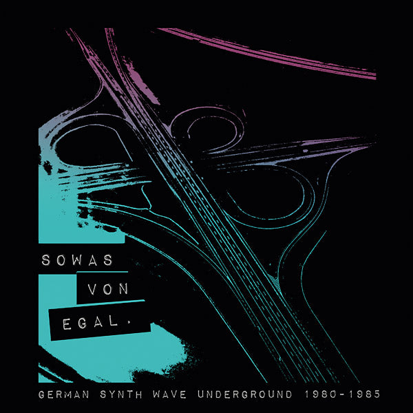 VA - Sowas Von Egal: German Synth Wave Underground 1980-1985 | CD