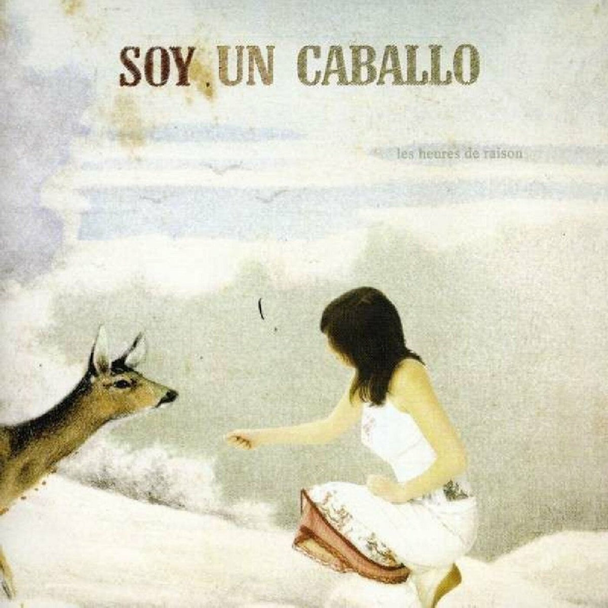Soy Un Caballo - Les Heures De Raison | CD