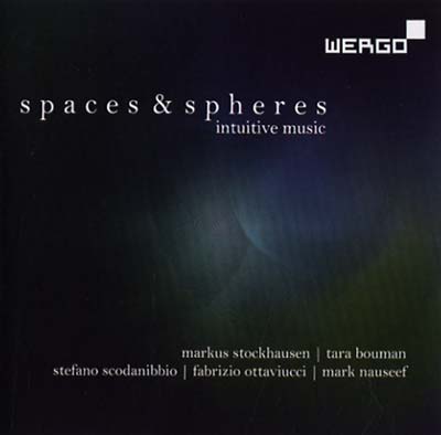 VA - Spaces & Spheres: Intuitive Music | CD