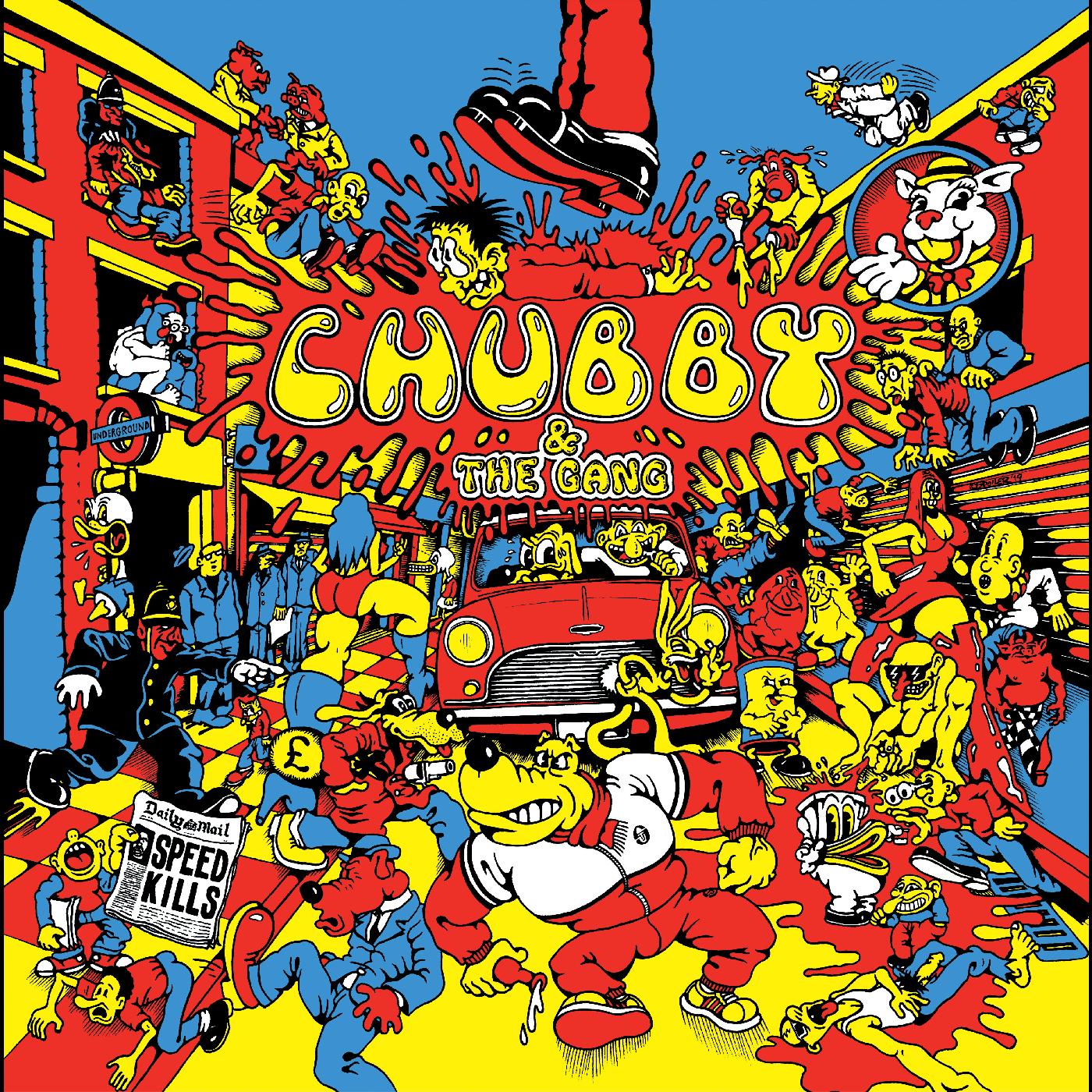 Chubby and the Gang - Speed Kills | Vinyl