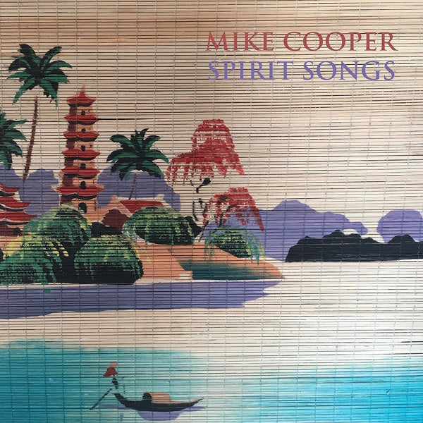 MIKE COOPER - Spirit Songs | Vinyl