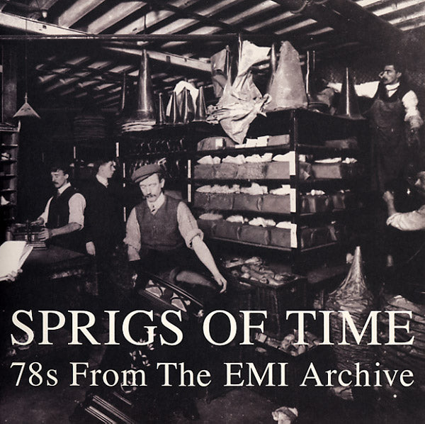 VA - Sprigs Of Time: 78s From The EMI Archive | Vinyl