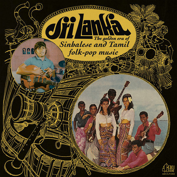 VA - Sri Lanka: The Golden Era Of Sinhalese And Tamil Folk-Pop Music | CD