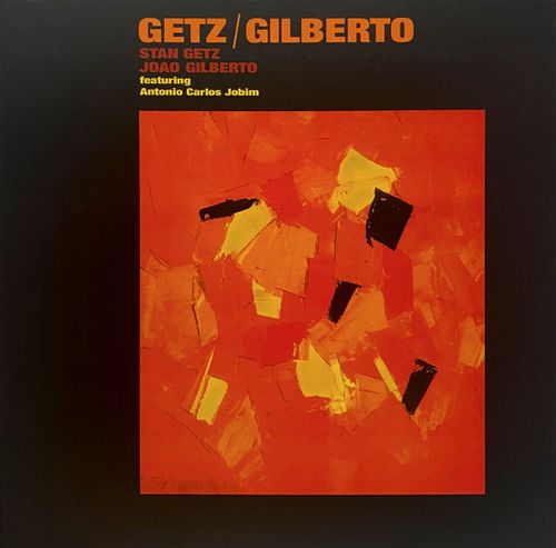 Stan Getz & Joao Gilberto | Getz / Gilberto | Vinyl