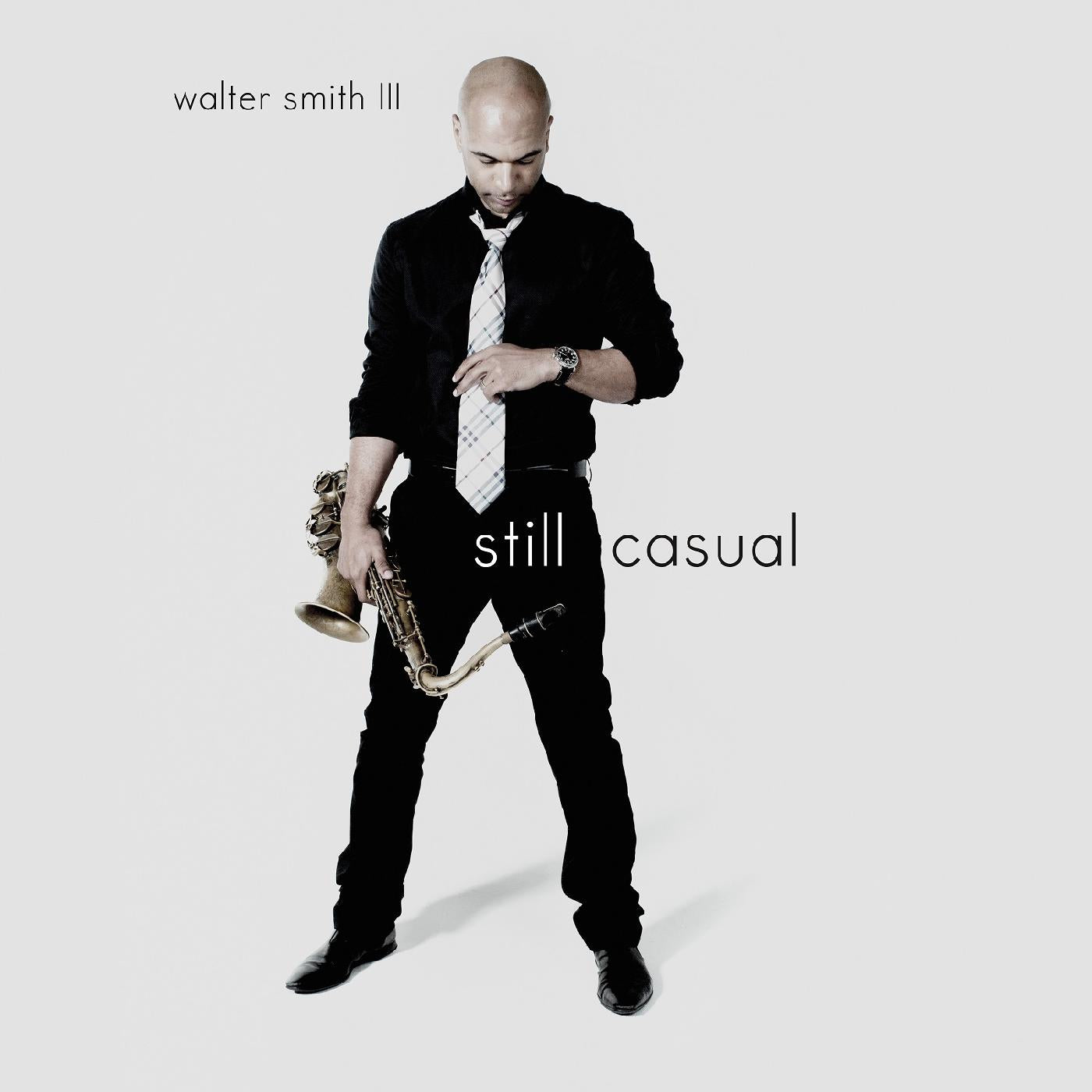 Walter Smith III - Still Casual (2LP) | Vinyl