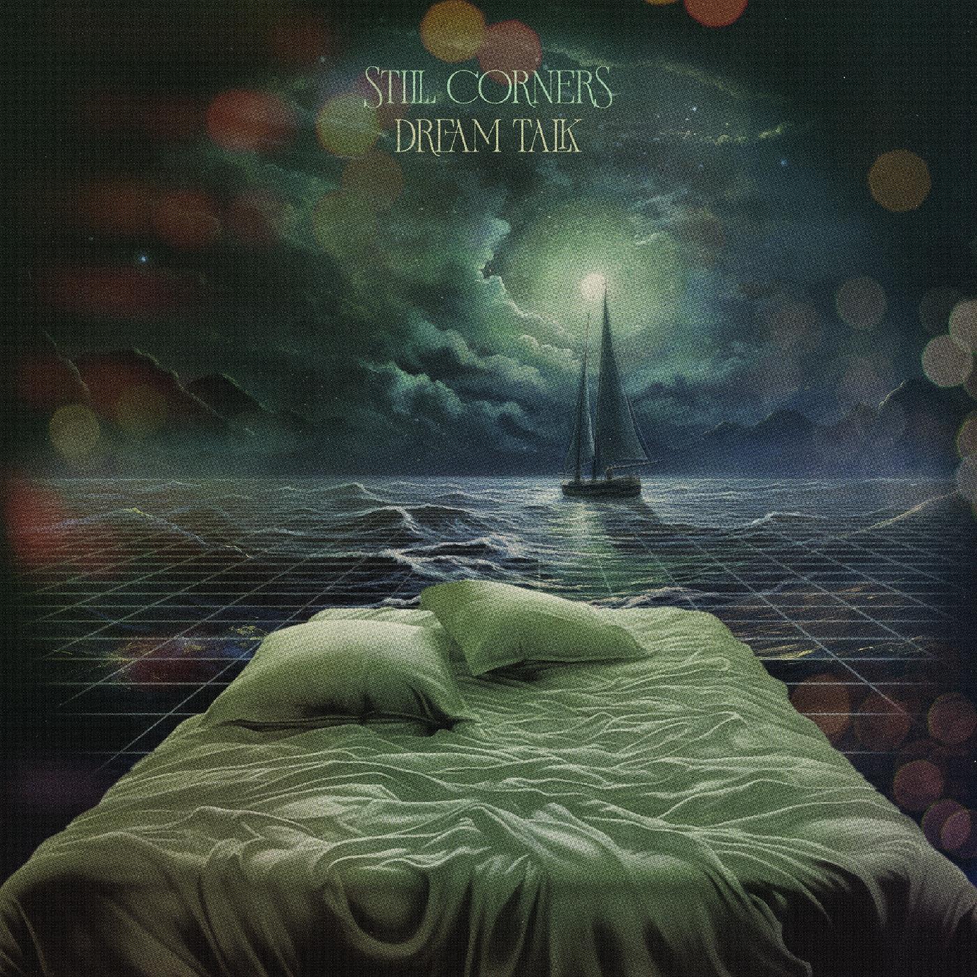 Still Corners | Dream Talk (Indie Exclusive Coke Bottle Green Vinyl) | Vinyl