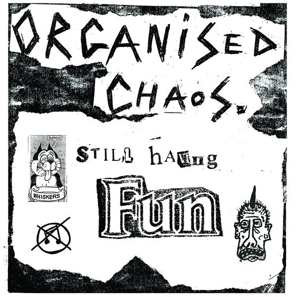 ORGANIZED CHAOS - Still Having Fun | Vinyl