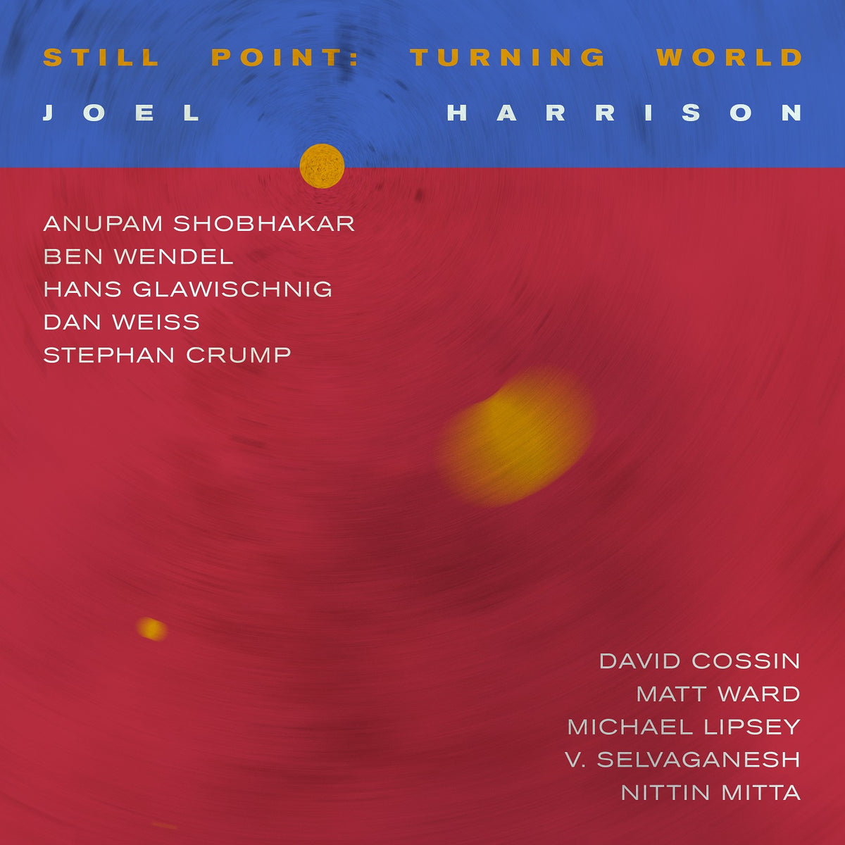 Joel Harrison - Still Point: Turning World | CD