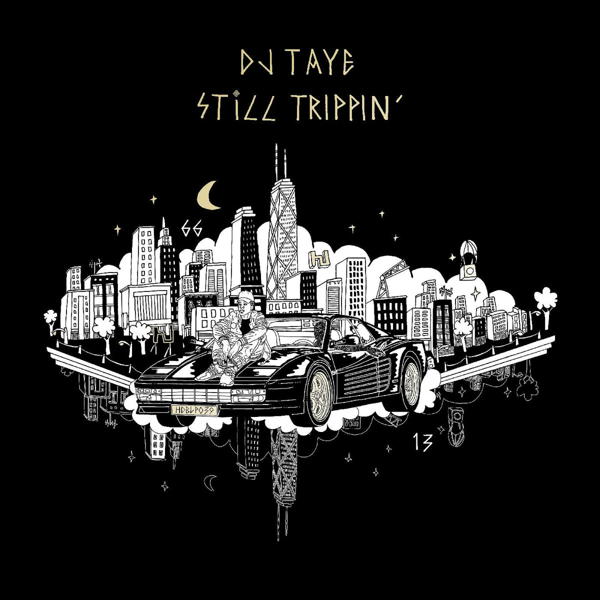 DJ Taye - Still Trippin | CD