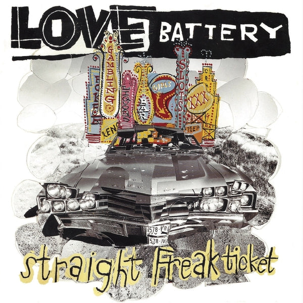 Love Battery - Straight Freak Ticket | Vinyl