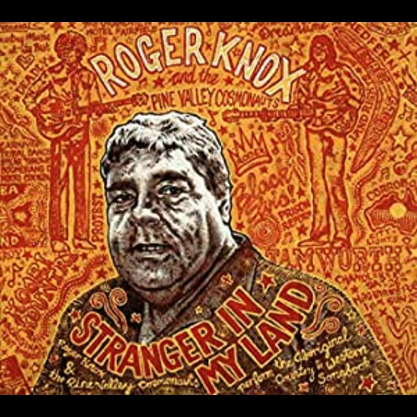 Roger & The Pine Valley Cosmonauts Knox - Stranger In My Land | CD
