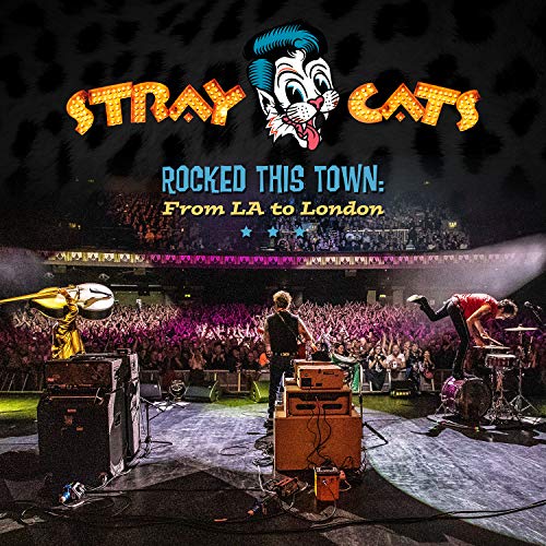 Stray Cats - Rocked This Town: From LA to London | Vinyl