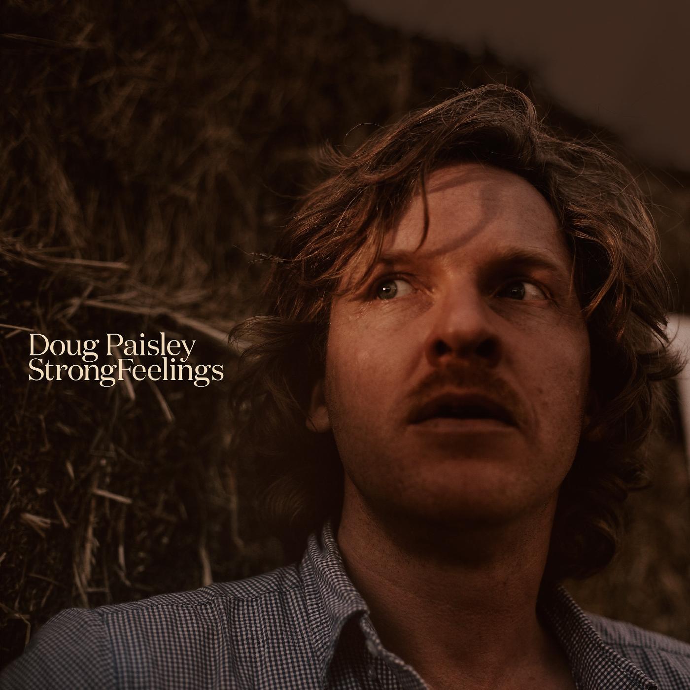 Doug Paisley - Strong Feelings | CD