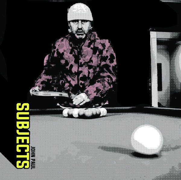 JOHN PAUL - Subjects | Vinyl