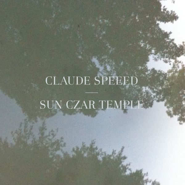 Claude Speeed - Sun Czar Temple - 12" | Vinyl