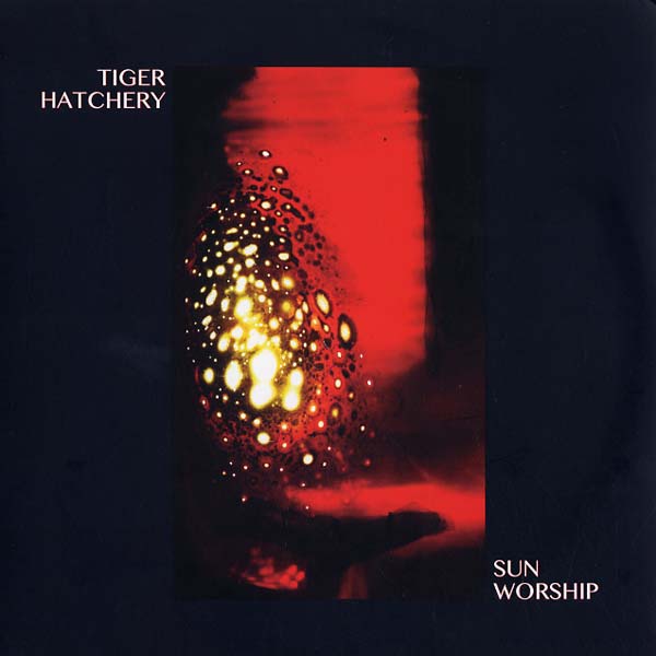 Tiger Hatchery - Sun Worship | Vinyl