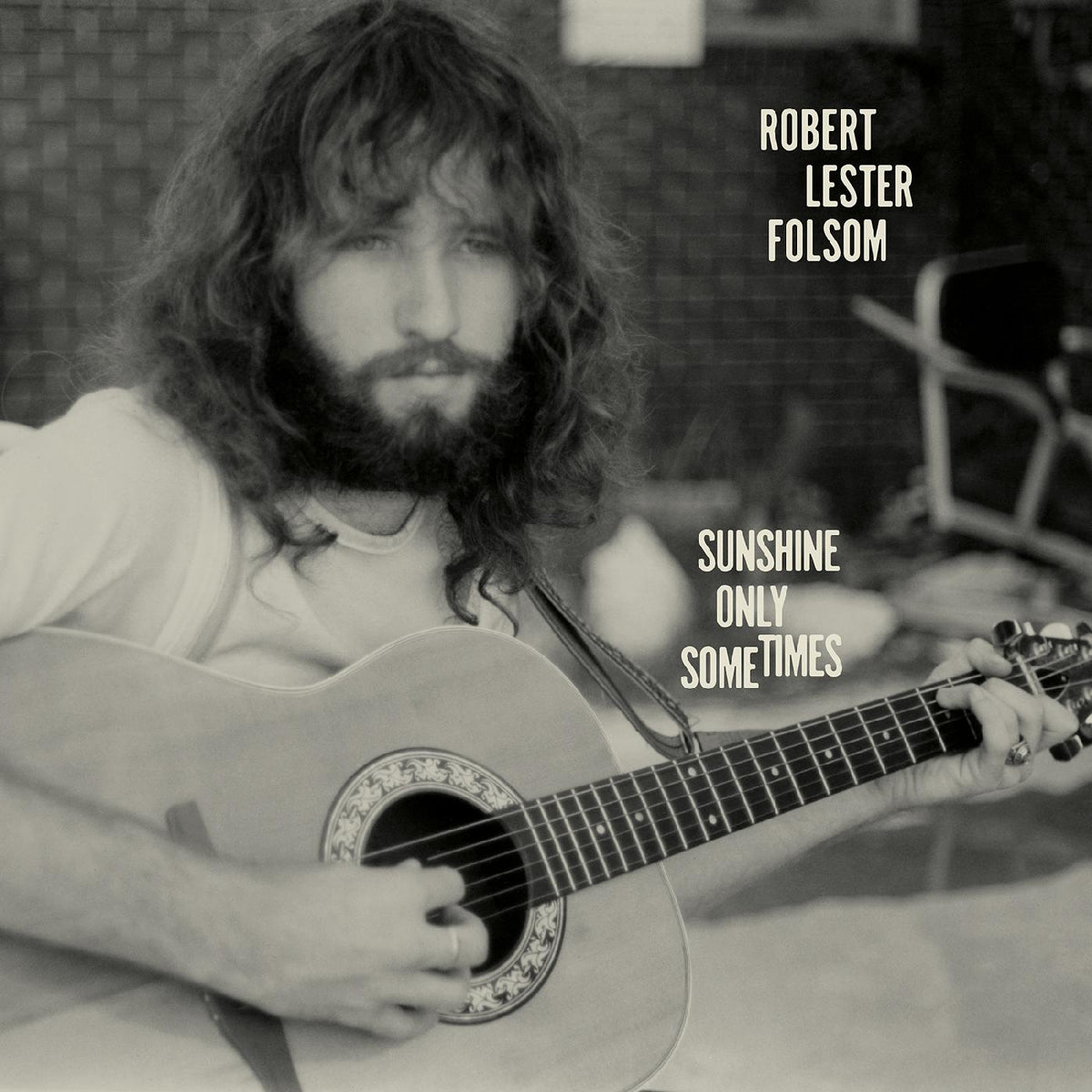 Robert Lester Folsom - Sunshine Only Sometimes: Archives Vol. 2, 1972-1975 | Vinyl