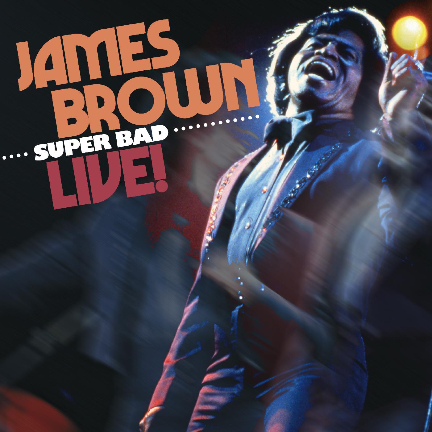 James Brown - Super Bad Live! | CD