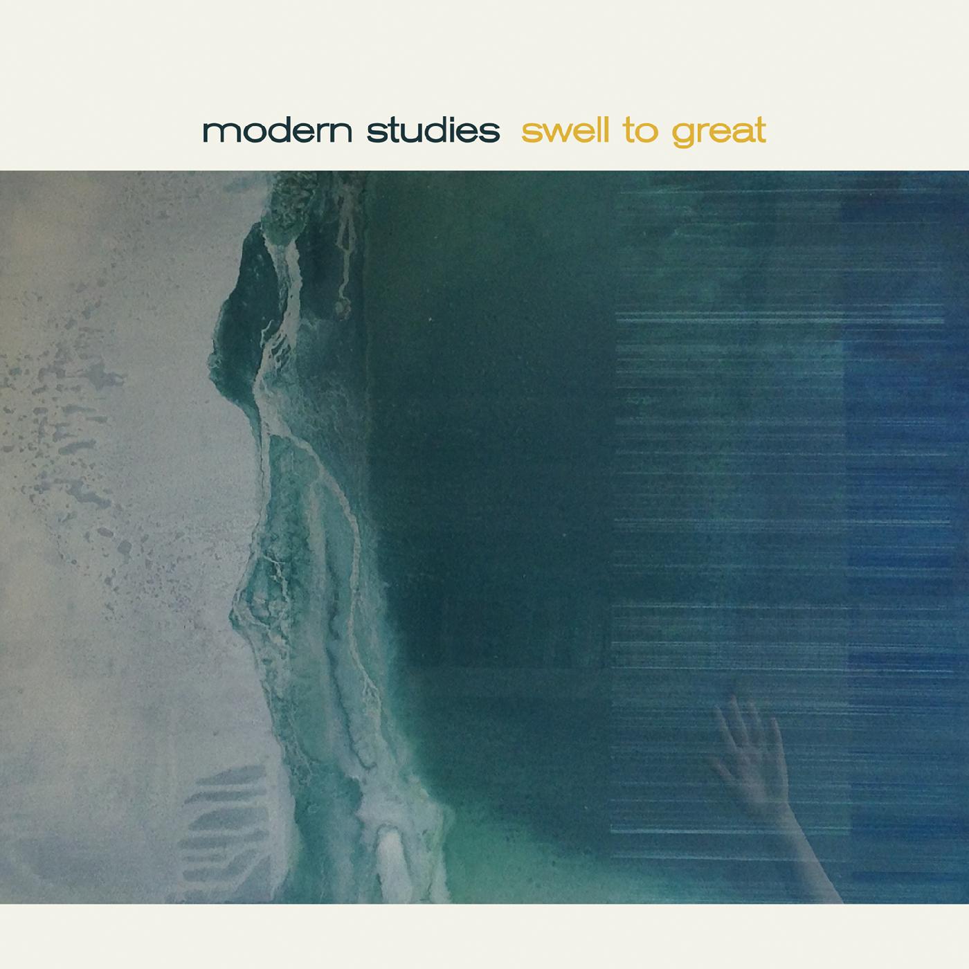 Modern Studies - Swell To Great | Vinyl