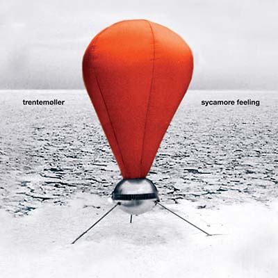 TRENTEMOLLER - Sycamore Feeling | Vinyl