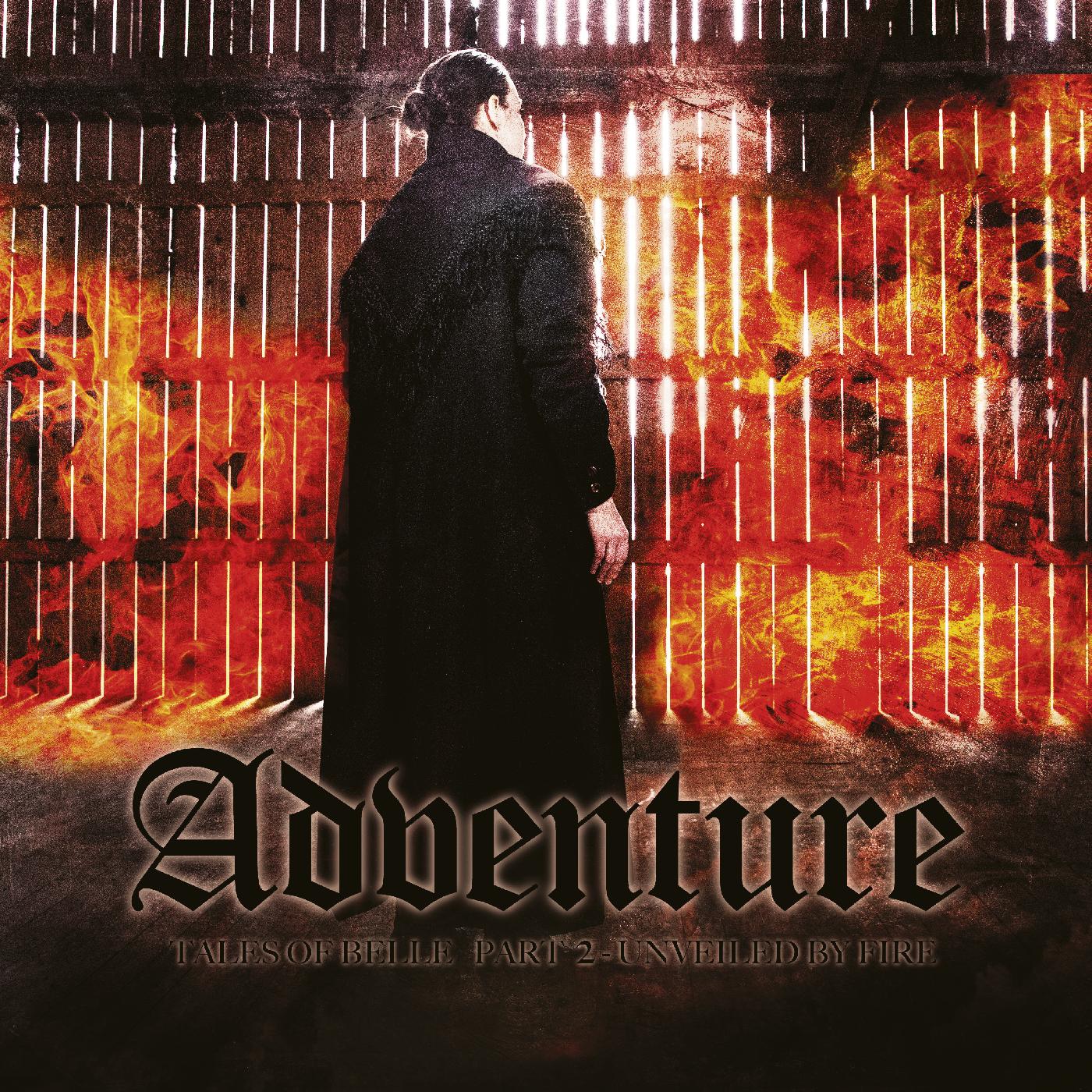 Adventure - Tales of Belle Part 2: Unveiled By Fire | CD