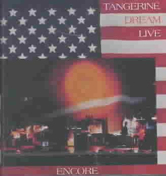 Tangerine Dream - ENCORE - TANGERINE D | CD