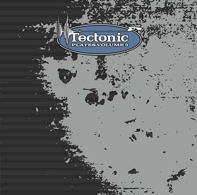 VA - Tectonic Plates Volume 3 | CD