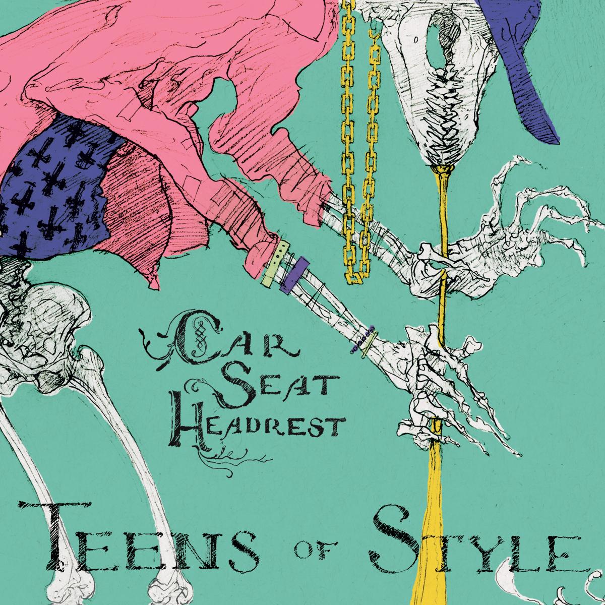 Car Seat Headrest - Teens of Style | CD