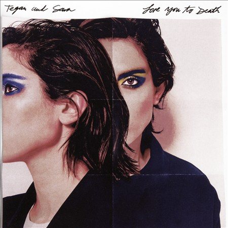 Tegan & Sara - LOVE YOU TO DEATH | CD