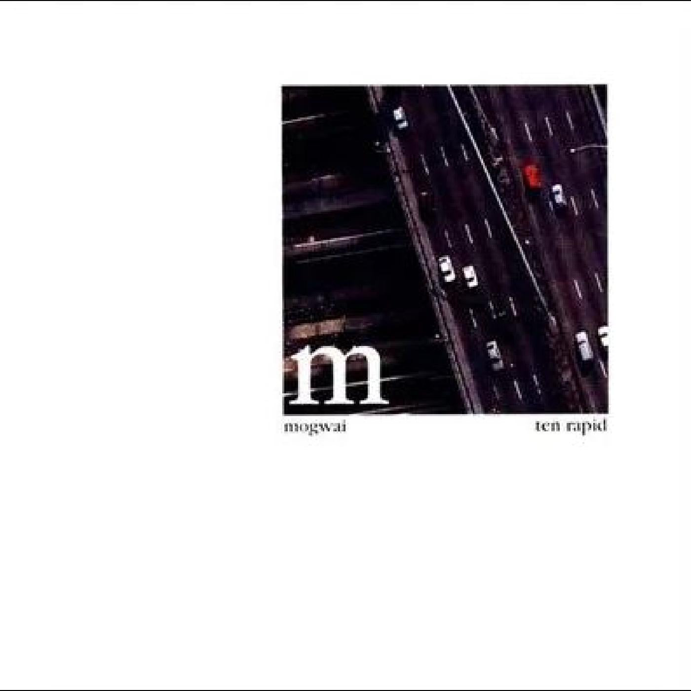Mogwai - Ten Rapid (Collected Recordings 1996-1997) | Vinyl