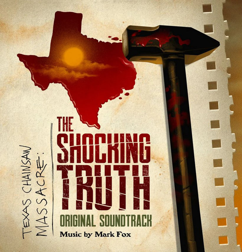 Mark Fox - Texas Chainsaw Massacre: The Shocking Truth (Lita Exclusive) | Vinyl