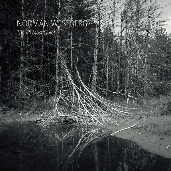NORMAN WESTBERG - The All Most Quiet | CD
