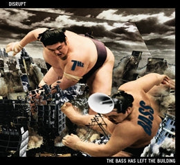 Disrupt - The Bass Has Left The Building | CD
