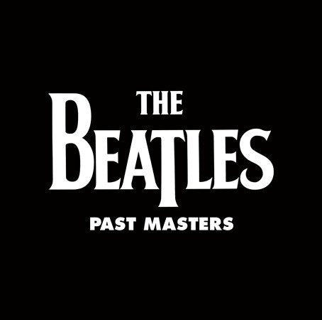 The Beatles - Past Masters (180 Gram Vinyl, Remastered, Reissue) (2 Lp's) | Vinyl